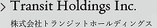 TRANSIT HOLDINGS INC.
